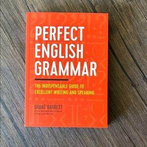 Perfect English Grammar by Grant Barrett